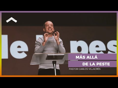 Más allá de la peste- Pastor Carlos Villacrés